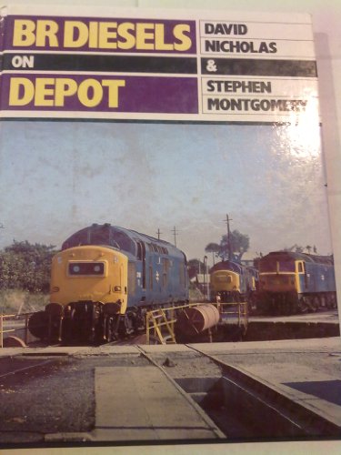 D. Nicholas-BR diesels on depot