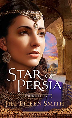 Star of Persia - Jill Eileen Smith