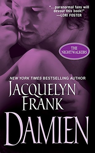 Damien (The Nightwalkers, Book 4) - Jacquelyn Frank