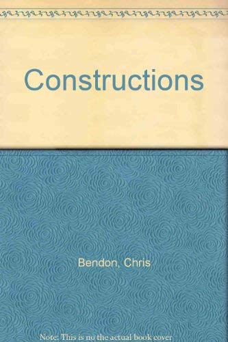 Constructions - Chris Bendon