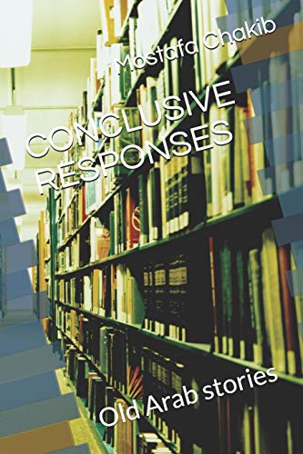 Mostafa Chakib-CONCLUSIVE RESPONSES