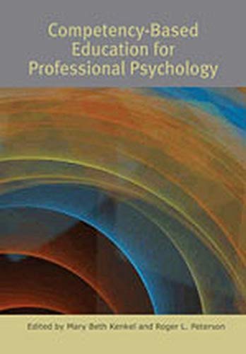 Mary Beth Kenkel-Competency-based education for professional psychology