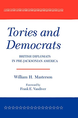 Tories and Democrats - William H. Masterson