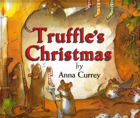 Truffle's Christmas - Anna Curry