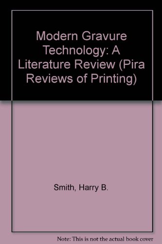Modern Gravure Technology (Pira Reviews of Printing)