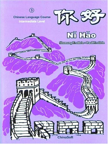 Ni Hao Level 3 Textbook (Simplified Character Edition) - Paul Fredlein