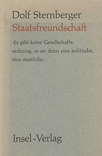 Dolf Sternberger-Staatsfreundschaft.