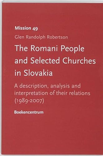 The Romani people and selected churches of Slovakia - Glen Randolph Robertson