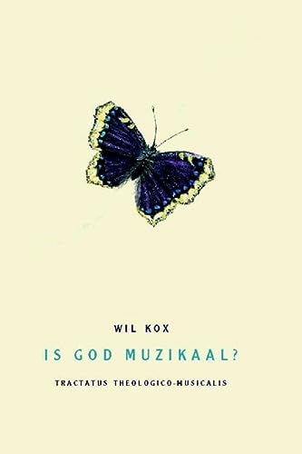 Is God muzikaal? - Wil Kox