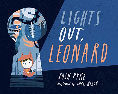 Lights Out, Leonard - Josh Pyke