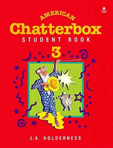 American Chatterbox - J. A. Holderness