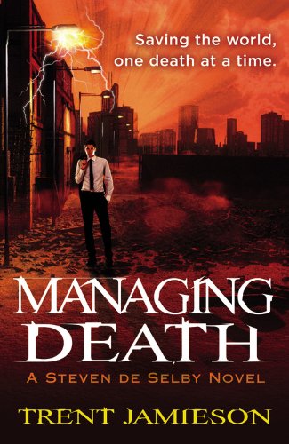 Managing death - Trent Jamieson