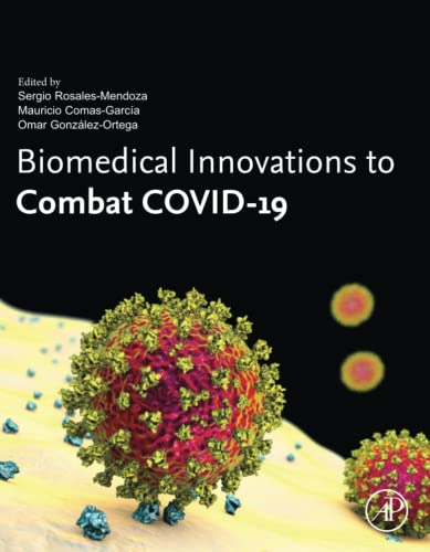 Biomedical Innovations to Combat COVID-19 - Sergio Rosales Mendoza
