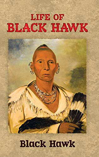 Black Hawk-Life of Black Hawk