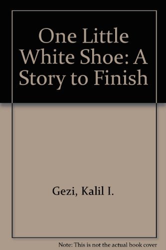 Kalil I. Gezi-One little white shoe