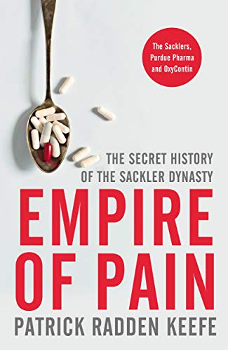 Patrick Radden Keefe-Empire of Pain