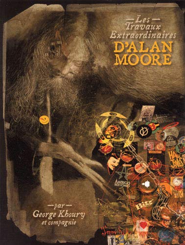 Les Travaux Extraordinaires D' Alan Moore - George Khoury