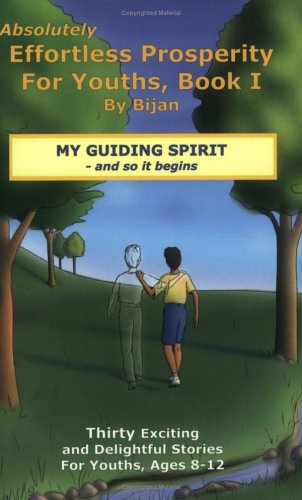 Bijan-My Guiding Spirit, Book I