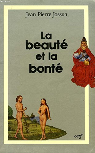 Beauté et la bonté - Jean Pierre Jossua