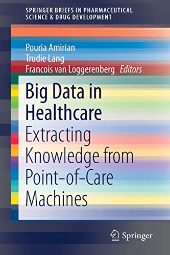 Big Data in Healthcare - Pouria Amirian