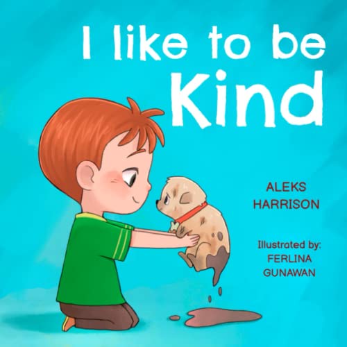 I Like to Be Kind - Aleks Harrison