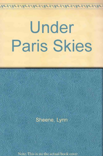 Lynn Sheene-Under Paris Skies