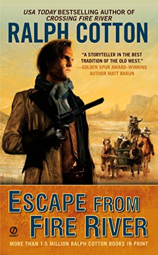 Ralph W. Cotton-Escape from Fire River