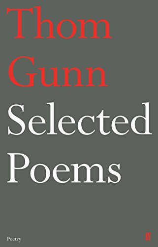 Thom Gunn-Selected Poems of Thom Gunn