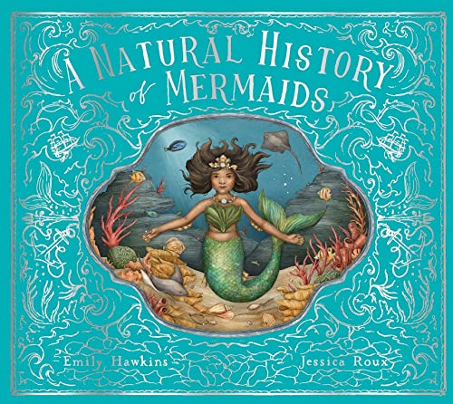 Emily Hawkins-Natural History of Mermaids