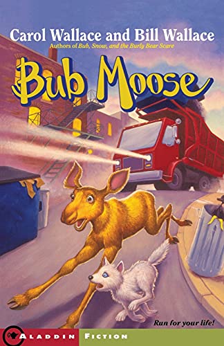 Bub Moose - Carol Wallace