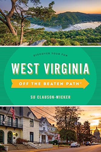 Su Clauson-Wicker-West Virginia off the Beaten Path®