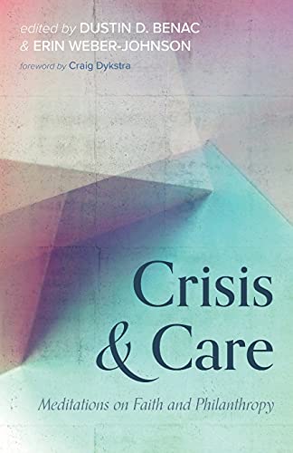 Dustin D. Benac-Crisis and Care