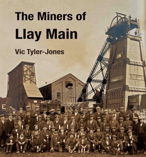 Vic Tyler-Jones-The miners of Llay Main
