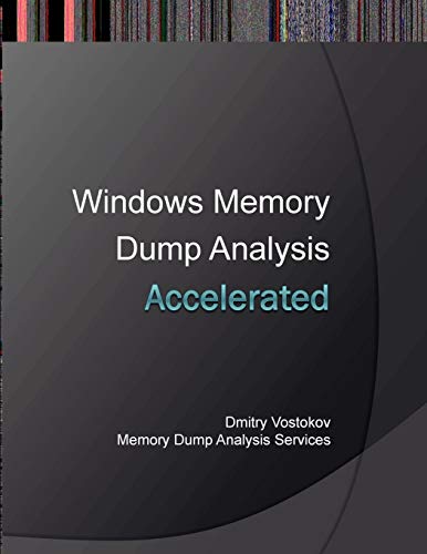 Dmitry Vostokov-Accelerated Windows Memory Dump Analysis Training Course Transcript And Windbg Practice Exercises With Notes