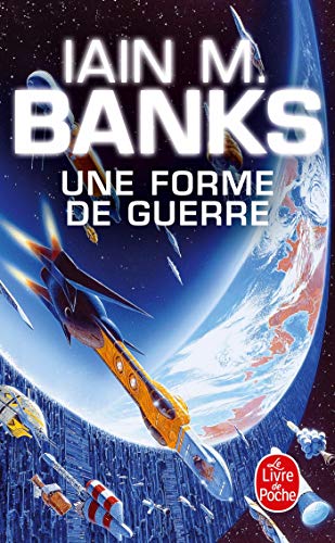 Une Forme De Guerre - Iain M. Banks