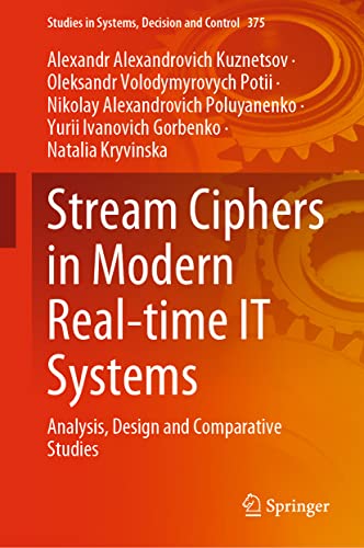 Stream Ciphers in Modern Real-Time IT Systems - Alexandr Alexandrovich Kuznetsov