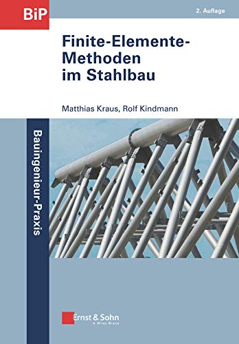 Rolf Kindmann-Finite-Elemente-Methoden Im Stahlbau