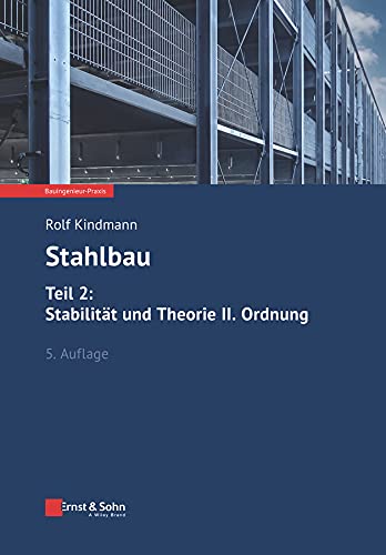 Rolf Kindmann-Stahlbau, Teil 2 : Stabilitat und Theorie II