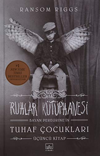 Ransom Riggs-Ruhlar Kütüphanesi -Tuhaf Cocuklar 3