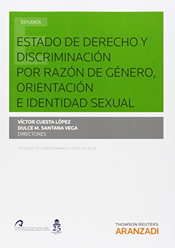 Víctor Cuesta López-Estado de derecho y discriminación por razón de género, orientación e identidad sexual