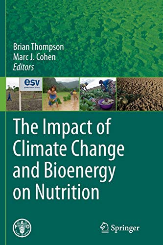 Impact of Climate Change and Bioenergy on Nutrition - Brian Thompson