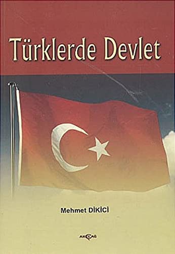 Türklerde devlet - Mehmet Dikici