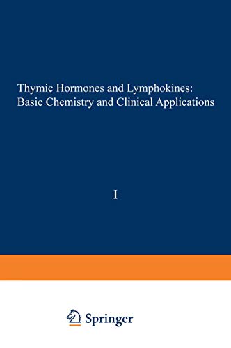 Thymic hormones and lymphokines - Allan  Goldstein