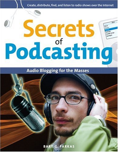 Bart Farkas-Secrets of podcasting