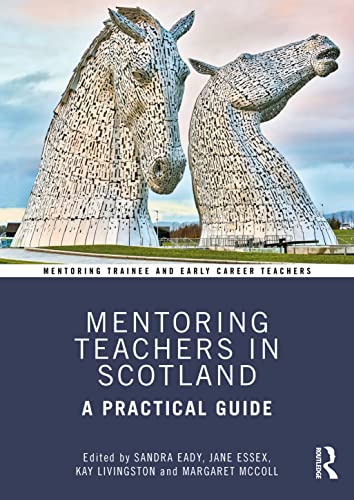 Mentoring Teachers in Scotland - Jane Essex