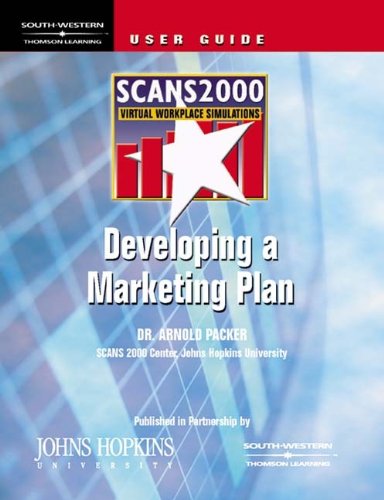 Johns Hopkins University.-SCANS 2000: Developing a Marketing Plan