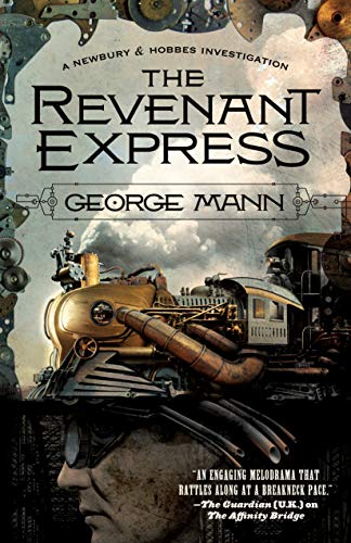 George Mann-The Revenant Express
