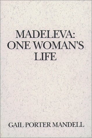 Madeleva, one woman's life - Gail Porter Mandell