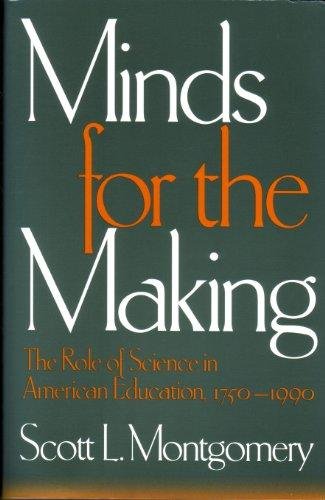 Scott L. Montgomery-Minds for the making