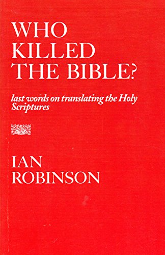 Ian Robinson-Who Killed the Bible?
